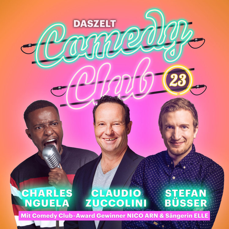 Comedy Club 23 – Mit Stefan Büsser, Claudio Zuccolini & Charles Nguela