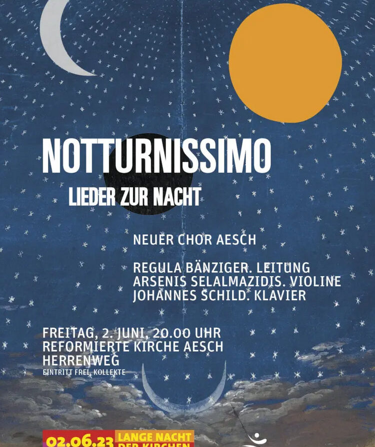 Notturnissimo - Konzert mit dem Neuen Chor Aesch