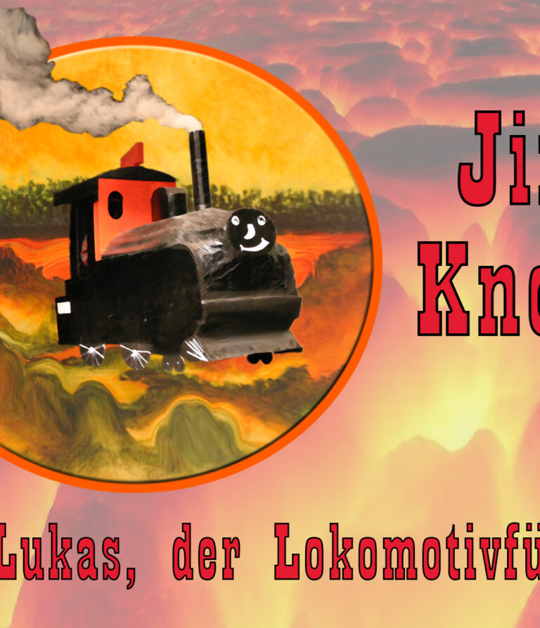 Jim Knopf und Lukas der Lokomotivführer