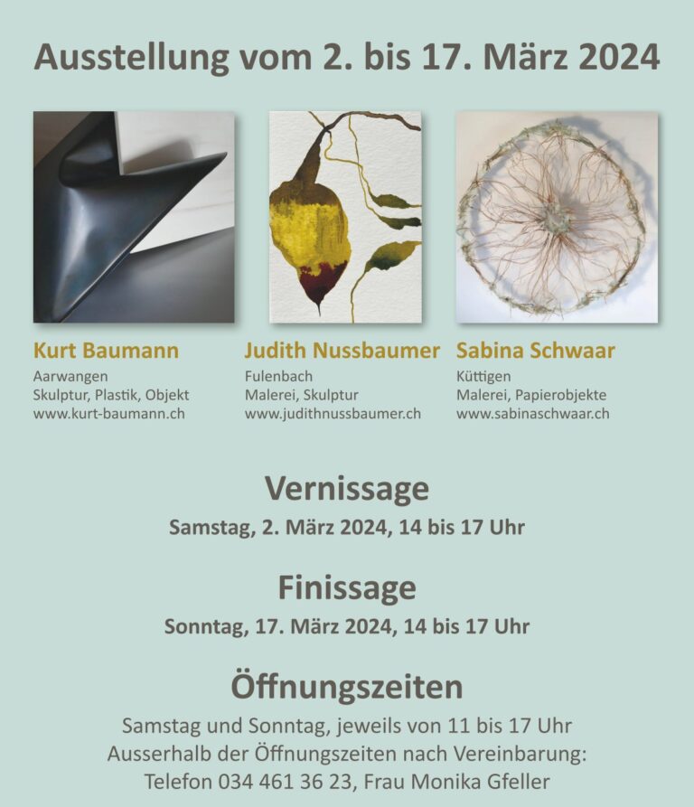 Ausstellung Kurt Baumann, Judith Nussbaumer und Sabina Schwaar
