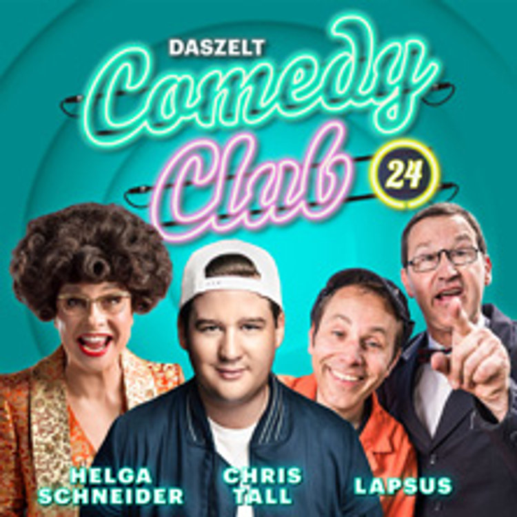 DAS ZELT: Comedy Club 24