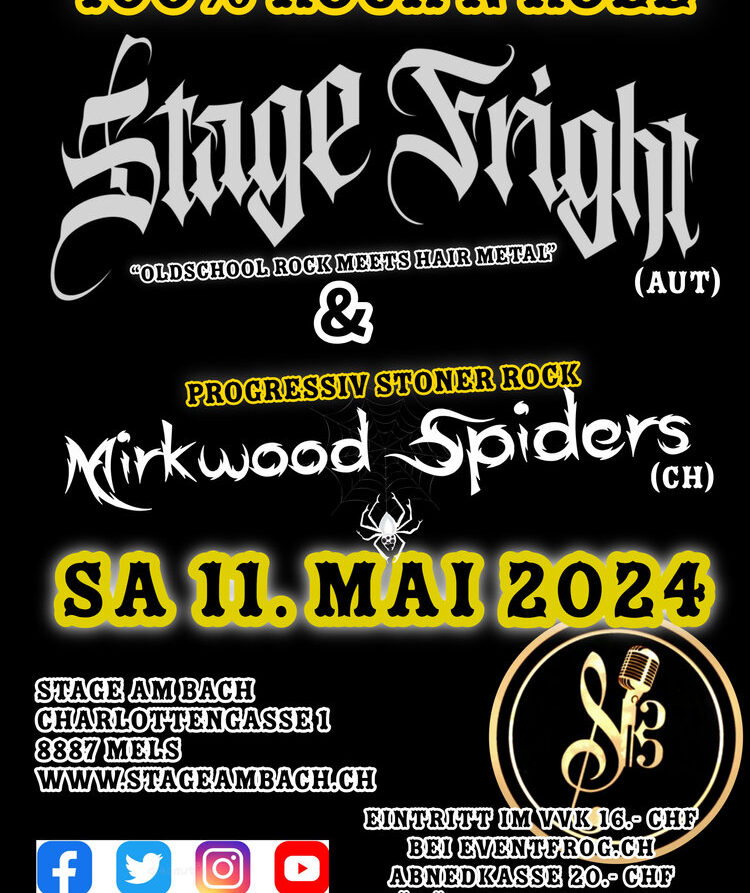 Stage Fright (AUT) & Mirkwood Spiders (CH)